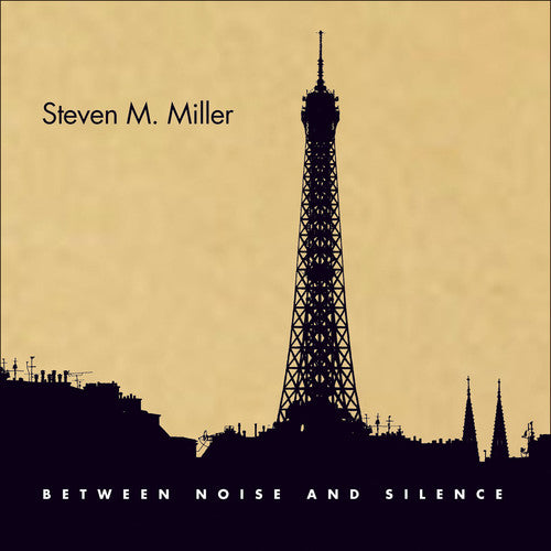 the album cover for Miller / Miller / Lockwood / Dunn / Peters - Between Noise & Silence