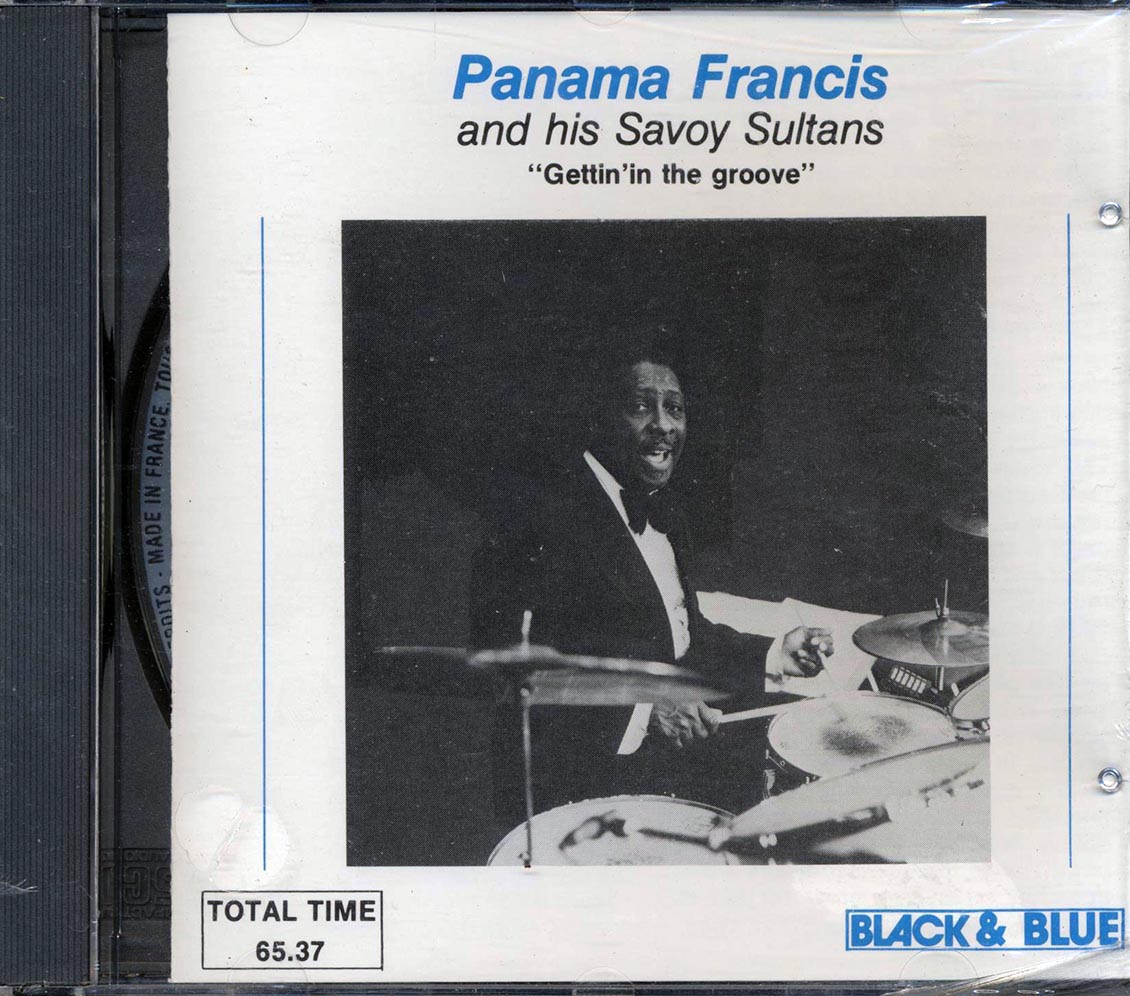 Panama Francis & His Savoy Sultans - Gettin' In The Groove Music CD
