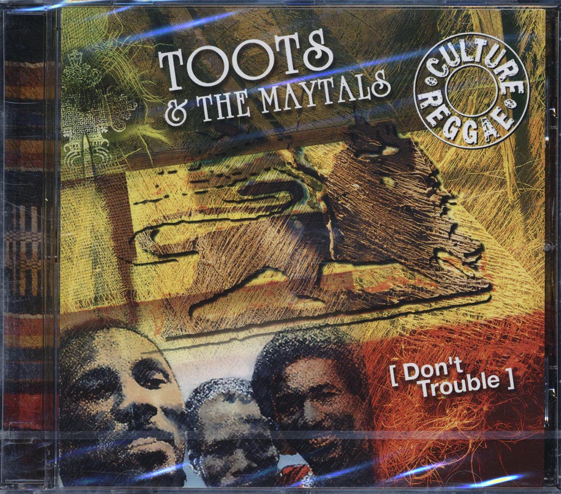 Toots & The Maytals - Don't Trouble Music CD