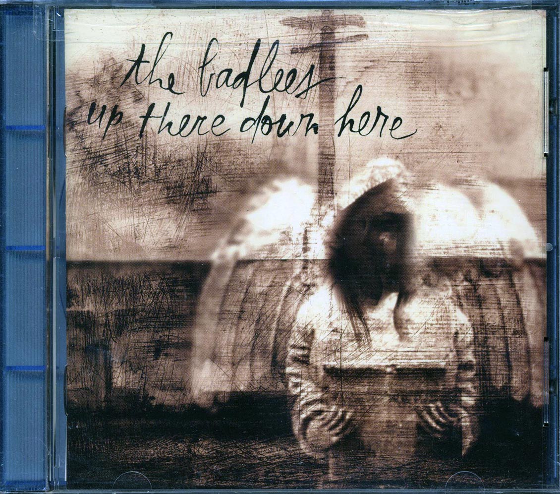 The Badlees - Up There Down Here Music CD
