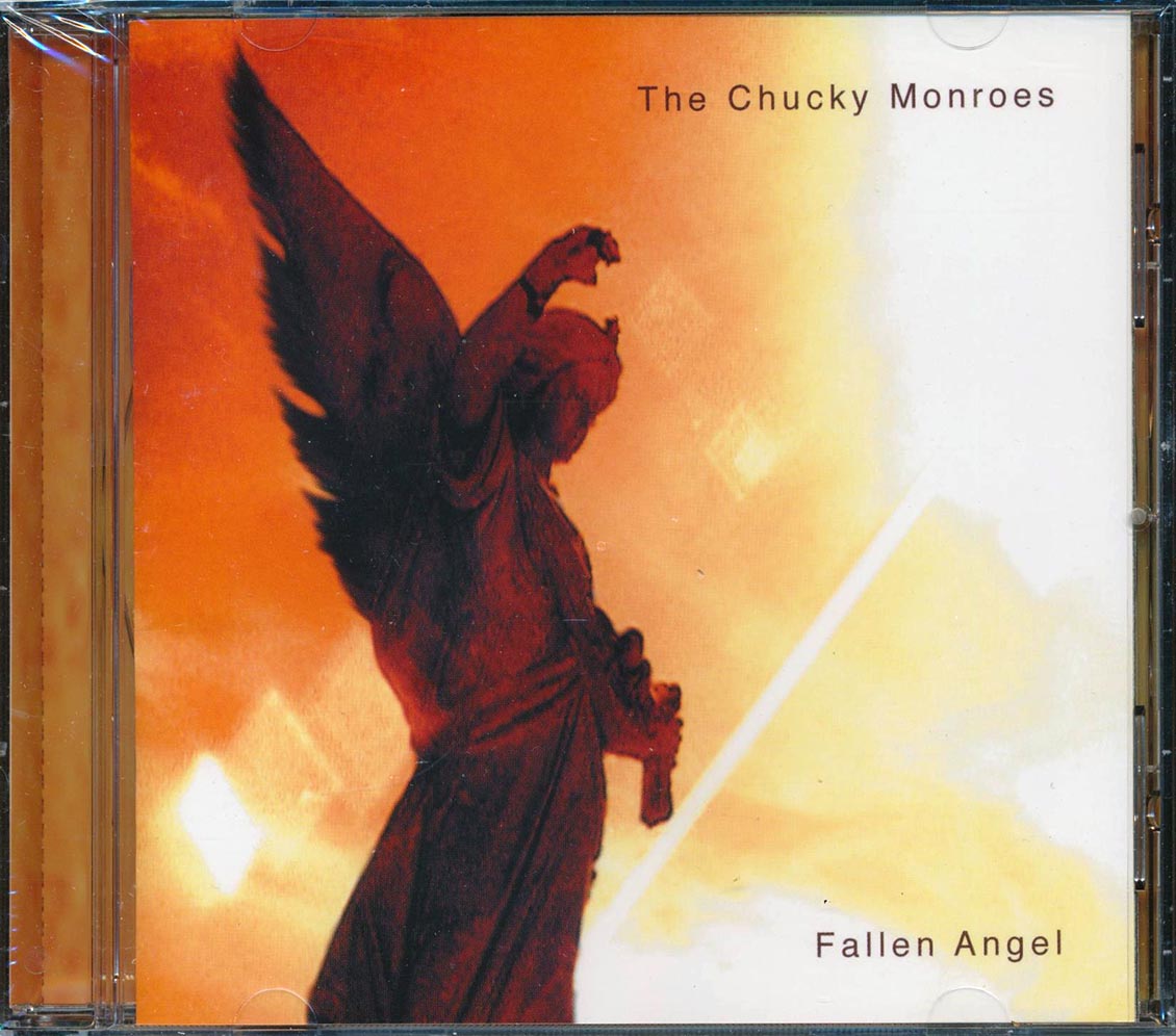 The Chucky Monroes  - Fallen Angel Music CD