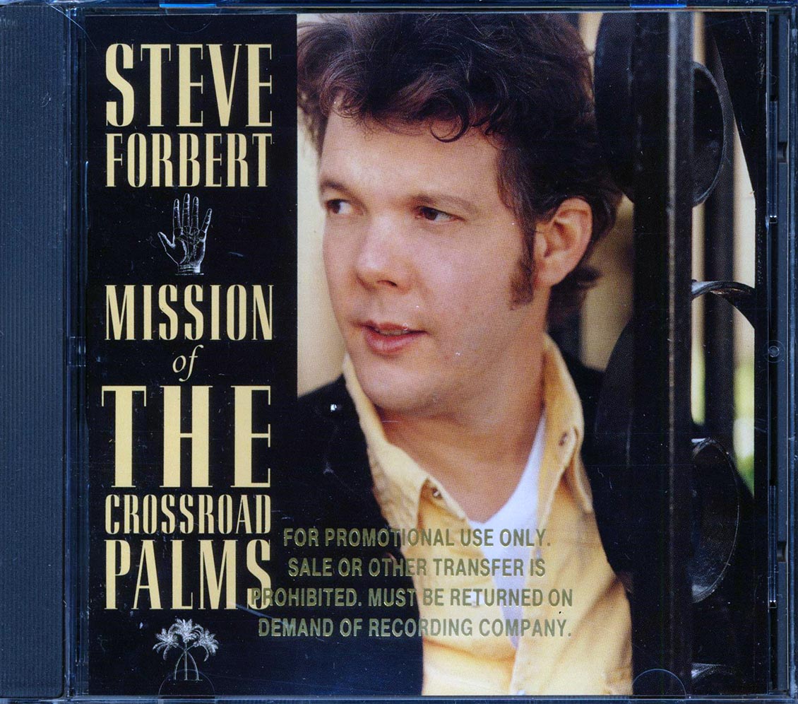 Steve Forbert - Mission Of The Crossroad Palms (promo) Music CD