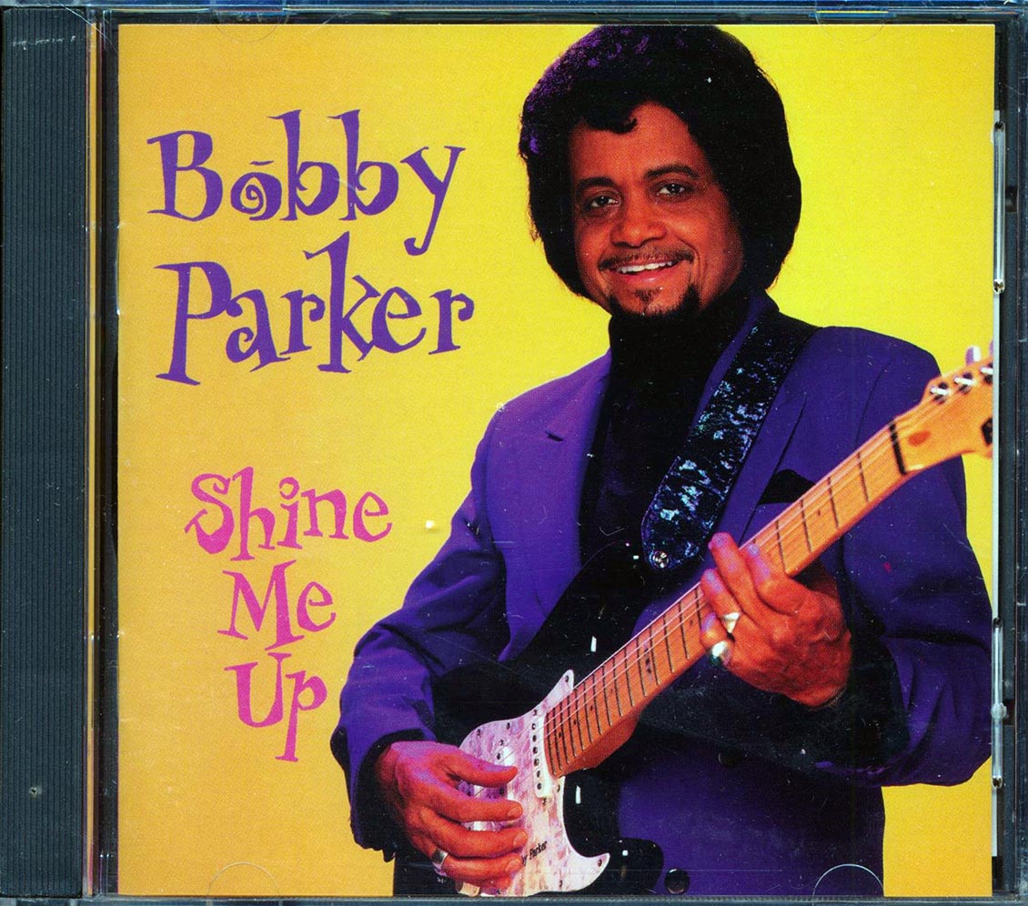 Bobby Parker  - Shine Me Up  (marked/ltd stock) Music CD