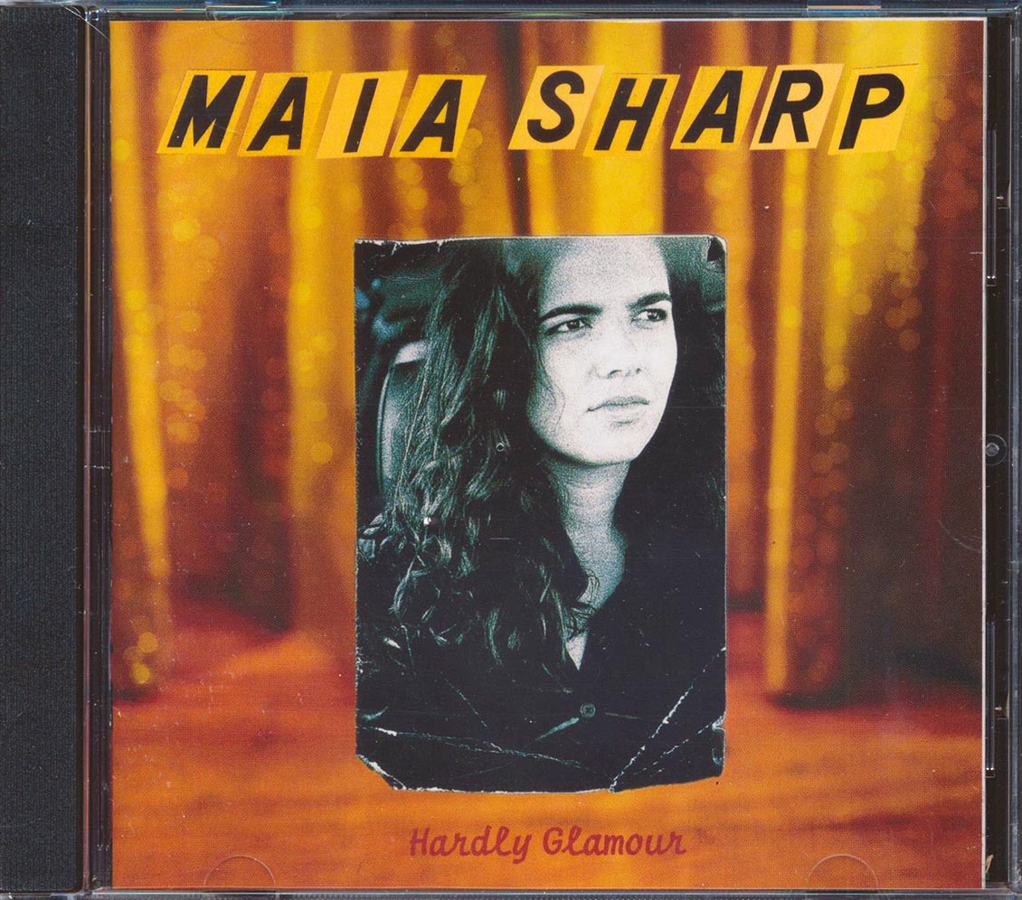 Maia Sharp  - Hardly Glamour Music CD