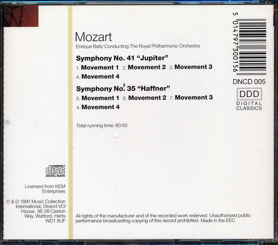 Mozart, Enrique Batiz, The Royal Philharmonic, Etc. - Symphony Number 41: The Jupiter and Symphony Number 35: The Haffner Music CD