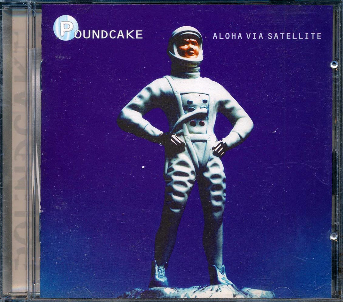 Poundcake - Aloha Via Satellite Music CD