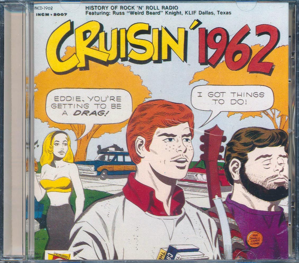 The Shirelles, Bruce Channel, The Sensations, Etc. - Cruisin' 1962: Russ "Weird Beard" Knight, KLIF Dallas, Texas Music CD