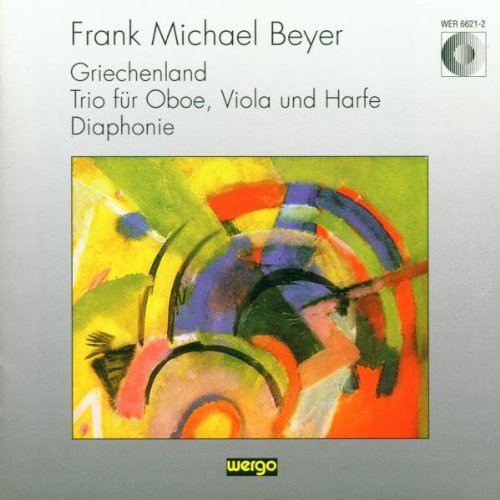 Beyer - Griechenland / Trio / Diaphonie - Music CD