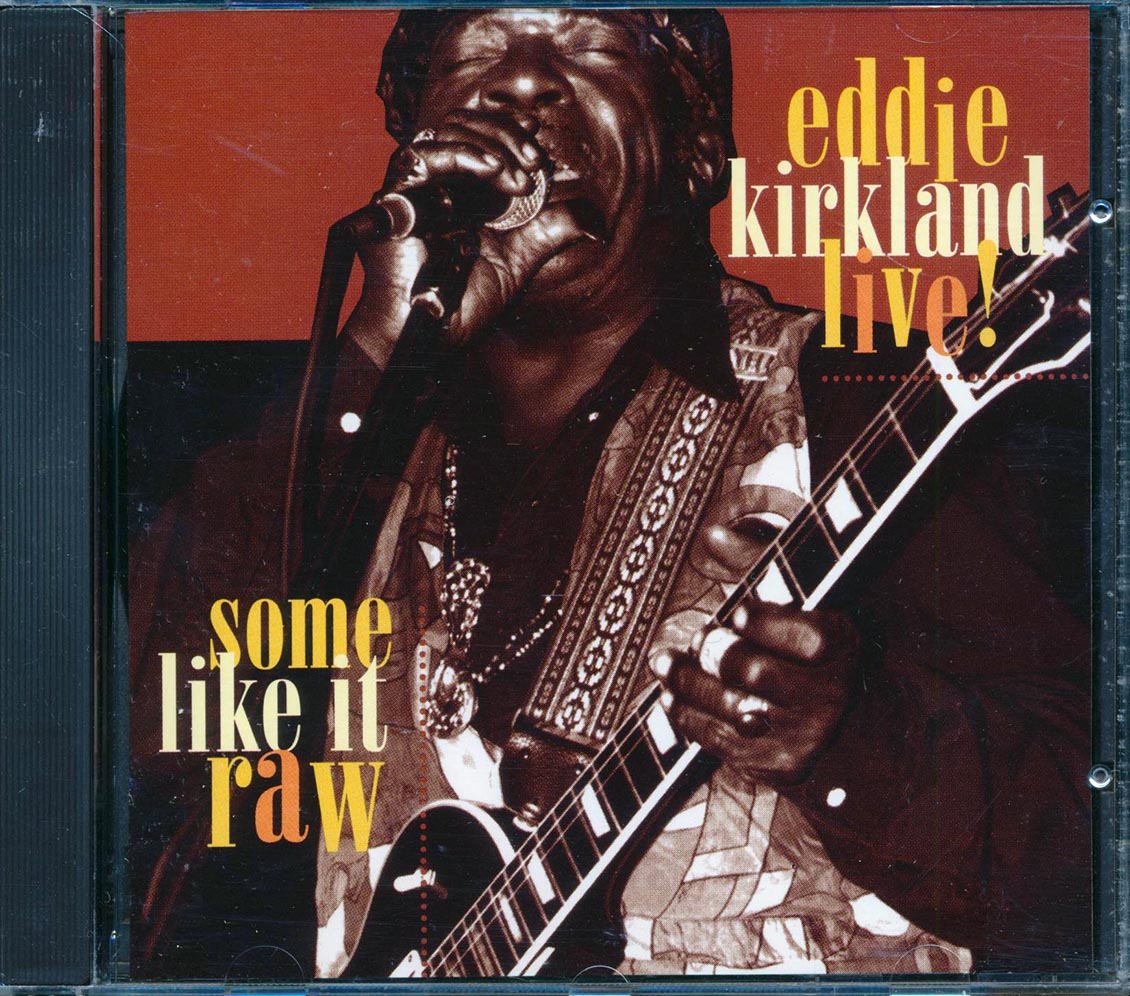 Eddie Kirkland  - Some Like It Raw  (marked/ltd stock) Music CD
