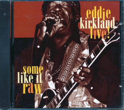 Eddie Kirkland  - Some Like It Raw  (marked/ltd stock) Music CD