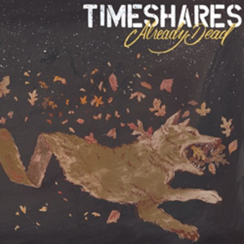 Timeshares - Already Dead - Music CD