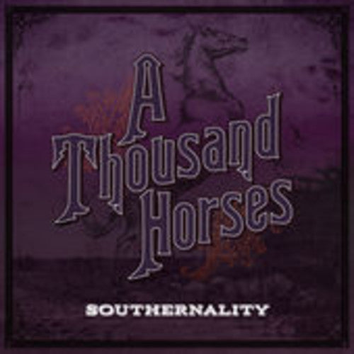 A Thousand Horses - Southernality Vinyl Record