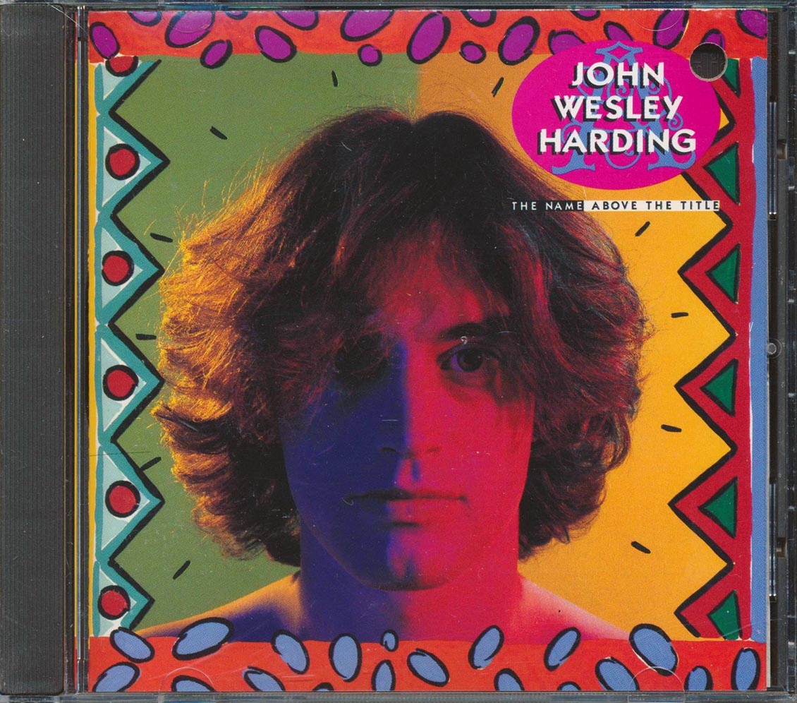 John Wesley Harding - The Name Above The Title Music CD