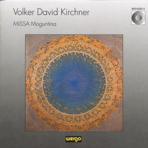 the album cover for Kirchner - Missa Moguntina