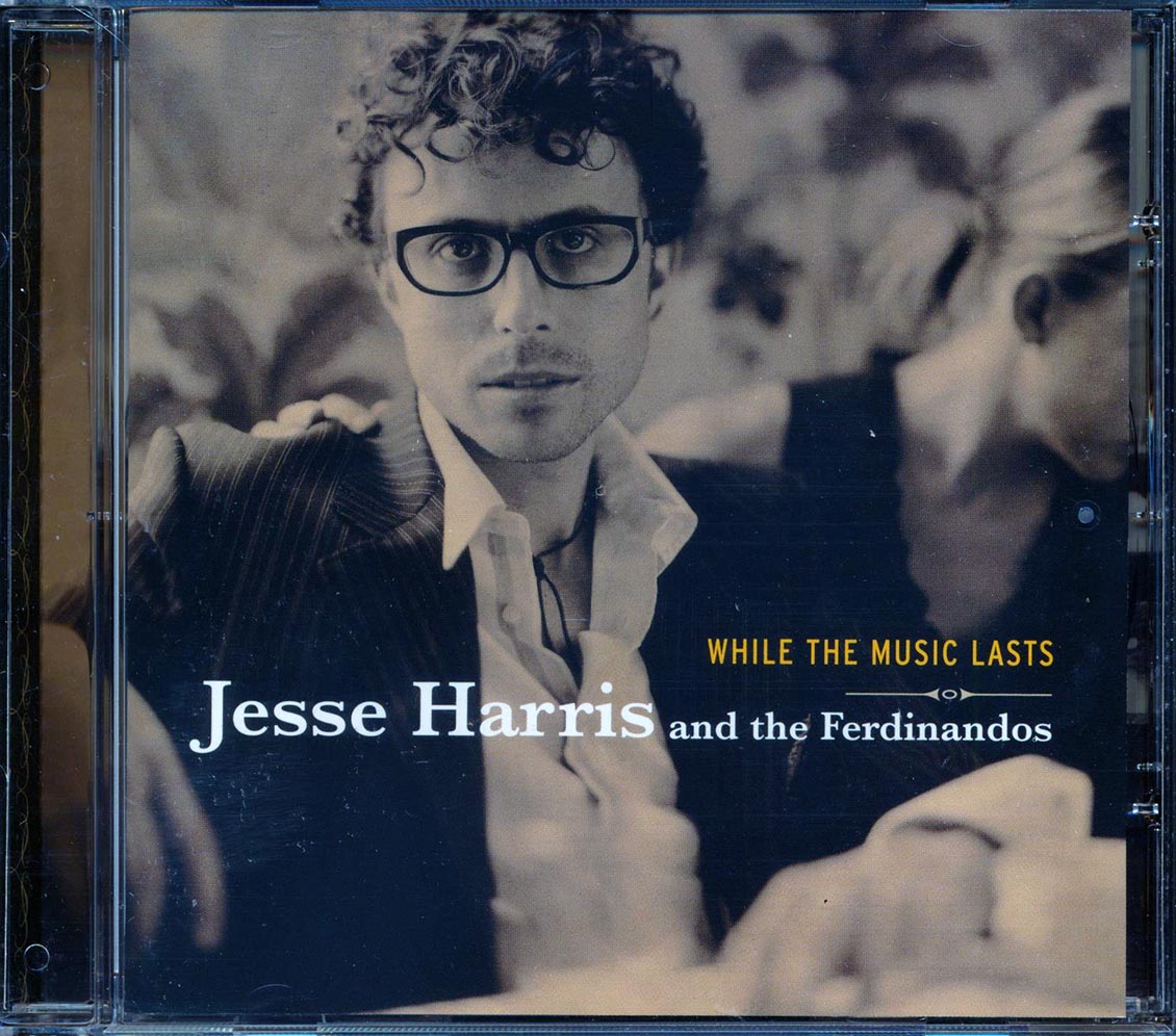 Jesse Harris & The Ferdinandos - While The Music Lasts (marked/ltd stock) Music CD