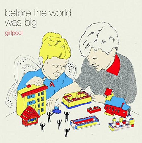Girlpool - Before the World Was Big Vinyl Record