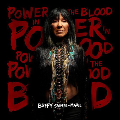 the album cover for Buffy Sainte-Marie - Power in the Blood