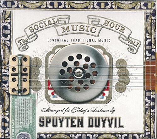 the album cover for Spuyten Duyvil - Social Music Hour, Vol. 1