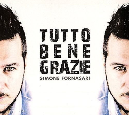 Fornasari,simone - Tutto Bene Grazie - Music CD
