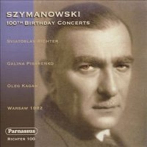 Szymanowski / Richter,sviatoslav / Kagan,oleg - 100th Birthday Concerts - Music CD