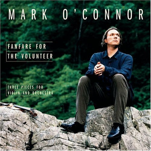 O'connor,mark / Mercurio / Lpo - Fanfare For The Volunteer: Three Pieces For Violin - Music CD