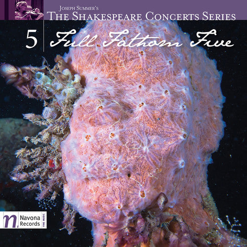 Summer / Jaworski / Arcadia Players / Watson - Full Fathom Five - Music CD