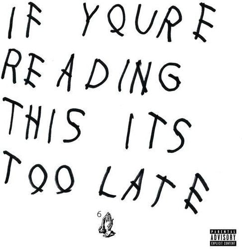 Drake - If You're Reading This It's Too Late - Music CD
