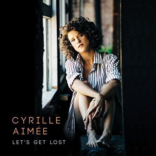 Aimee,cyrille - Let's Get Lost - Music CD