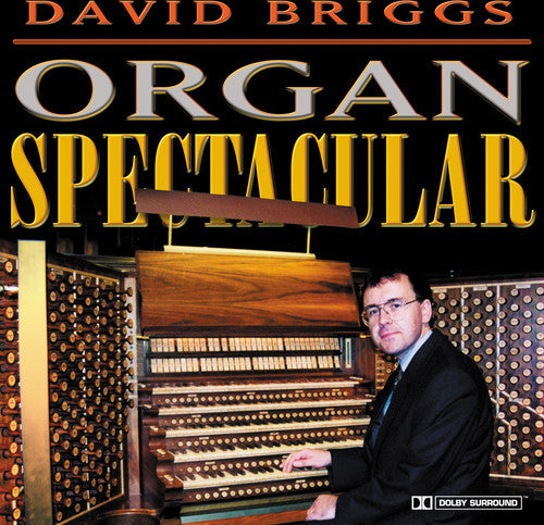 the album cover for David Paul Briggs - Organ Spectacular