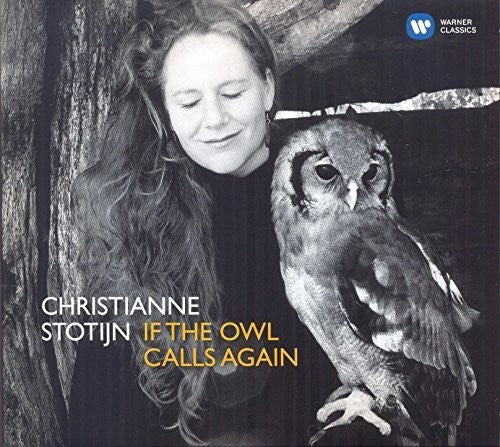 Stotijn,christianne - If The Owl Calls Again - Music CD