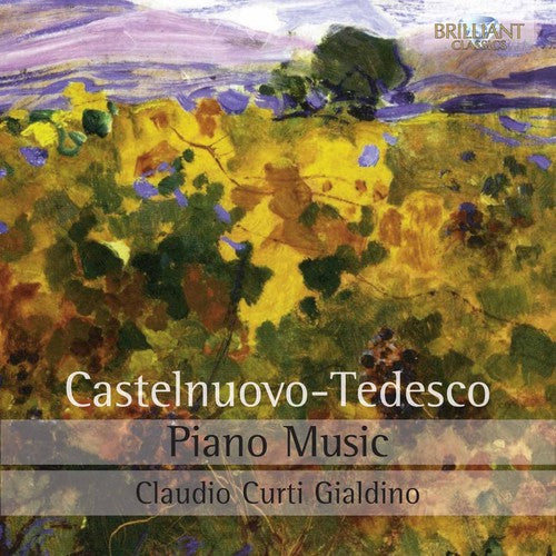 Castelnuovo-tedesco / Gialdino,claudio Curti - Piano Music - Music CD