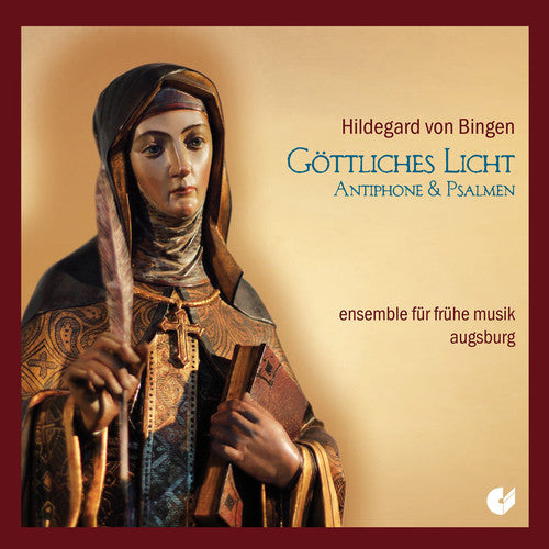 Bingen / Ensemble Fur Fruhe Musik Augsburg - Goettliches Licht - Antiphone & Psalmen - Music CD