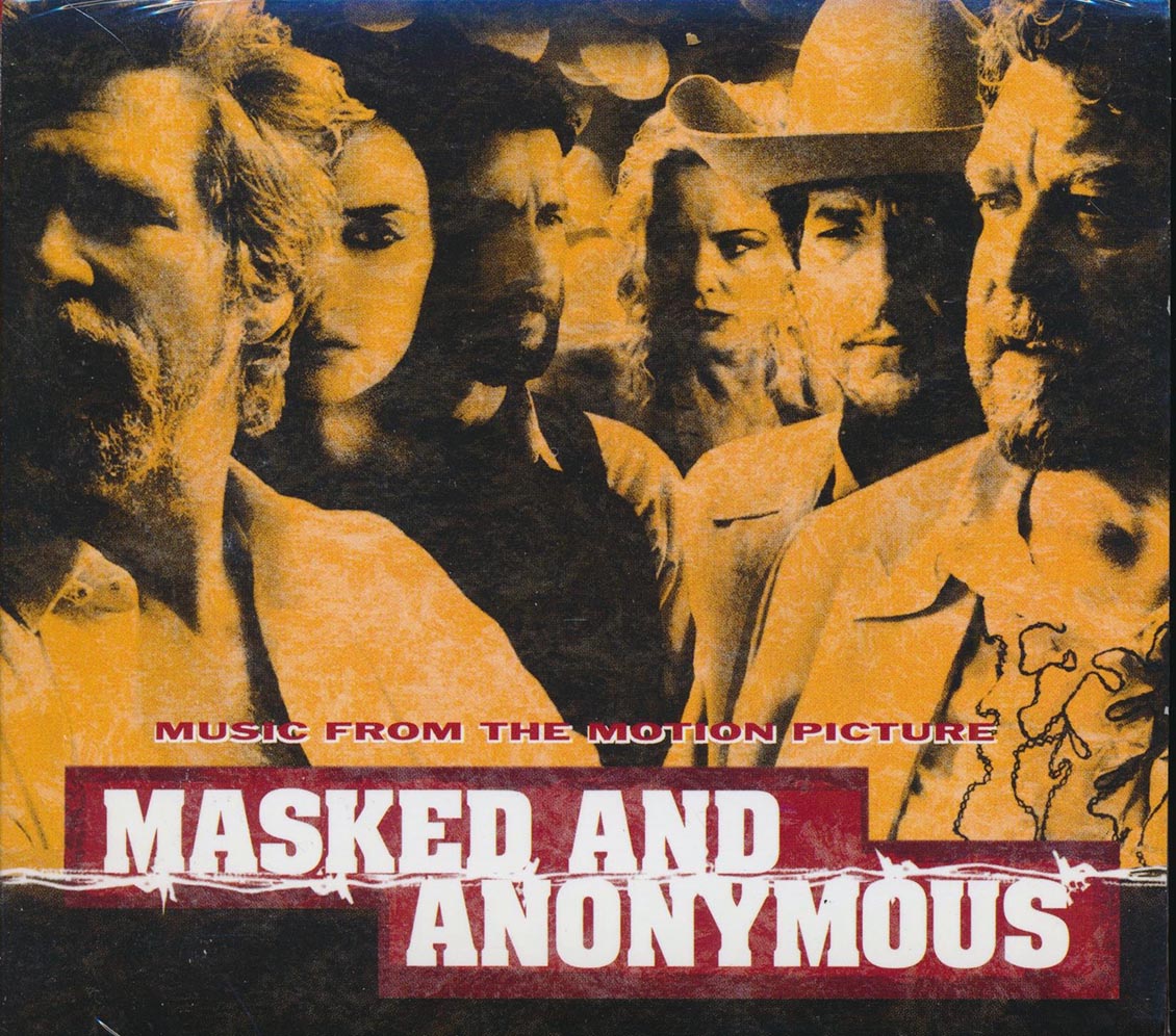 Bob Dylan, The Magokoro, The Grateful Dead, Etc. - Masked And Anonymous Music From The Motion Picture Music CD