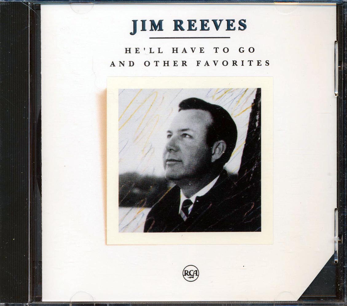 Jim Reeves - He Will Have To Go And Other Favorites Music CD