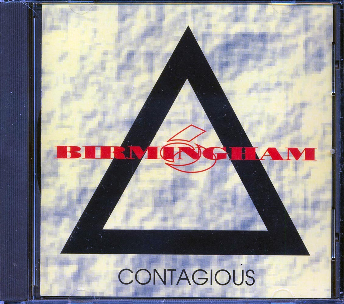 Birmingham 6  - Contagious Music CD