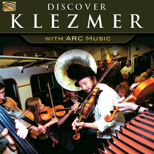 the album cover for Discover Klezmer With Arc Music / Various Uk - Discover Klezmer with Arc Music