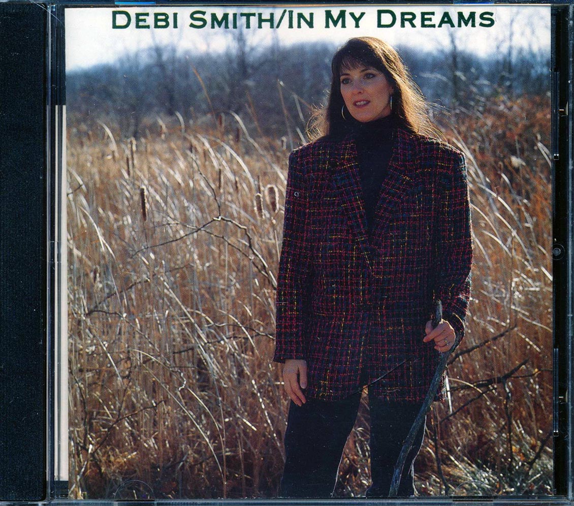 Debi Smith  - In My Dreams  (marked/ltd stock) Music CD