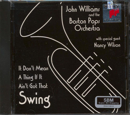 John Williams, The Boston Pops Orchestra, Nancy Willson, Etc. - It Dont Mean A Thing If It Aint Got That Swing Music CD