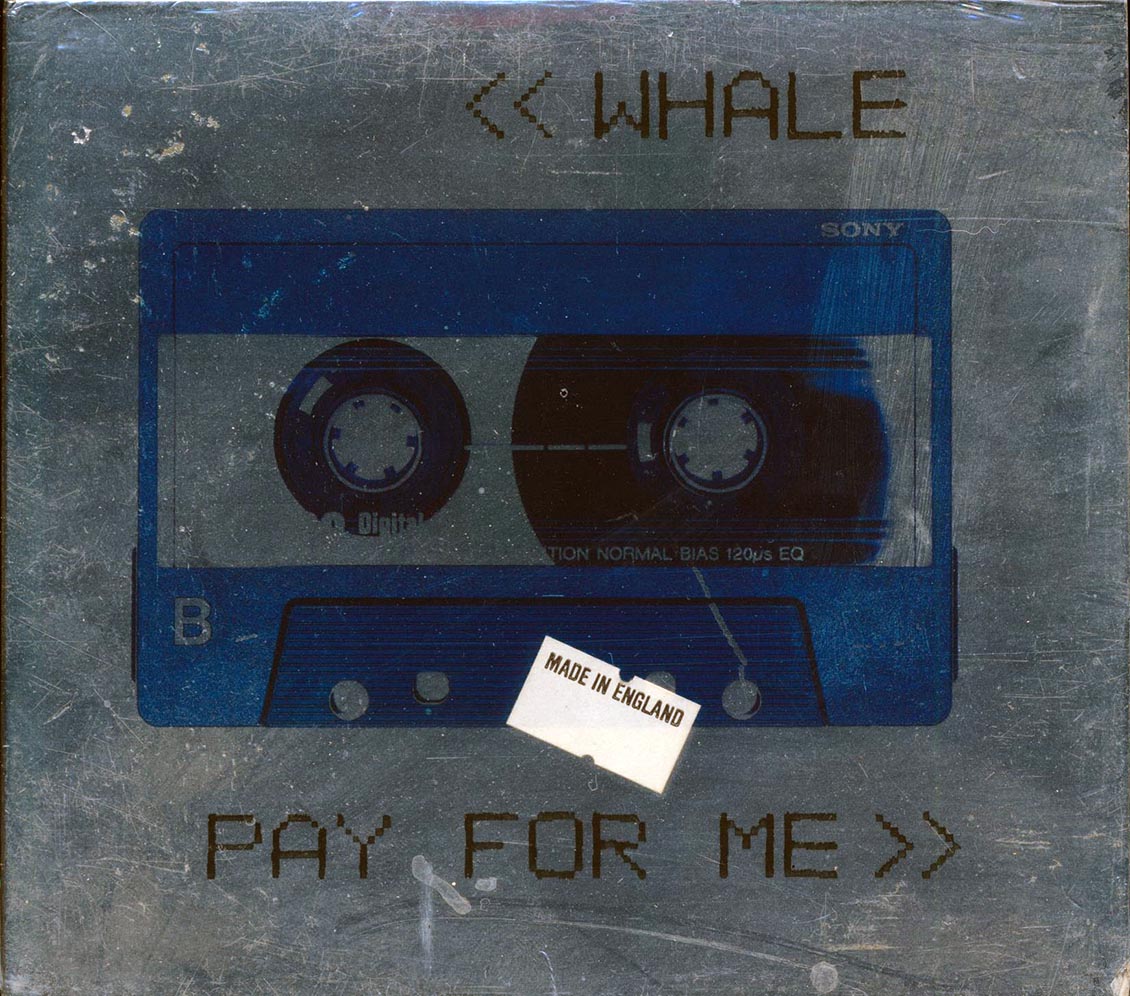 Whale  - Pay For Me Music CD