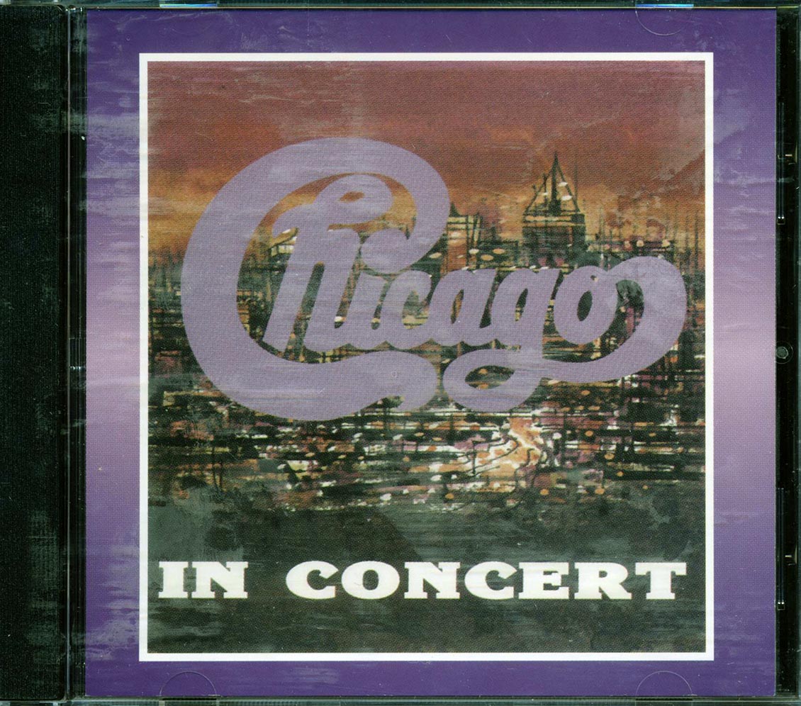 Chicago - In Concert Music CD