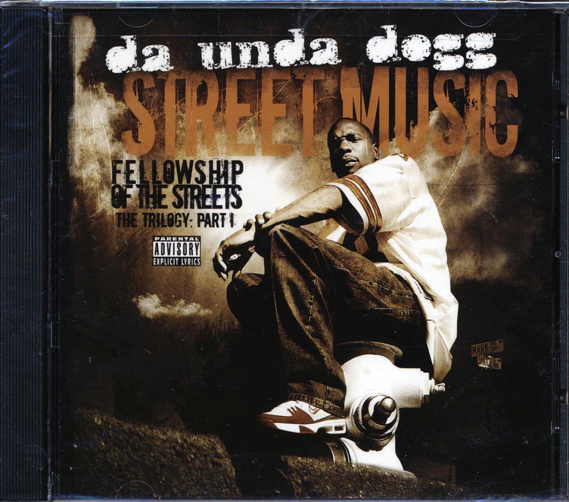 Da Unda Dogg - Street Music: Fellowship Of The Streets: The Trilogy Part 1 Music CD