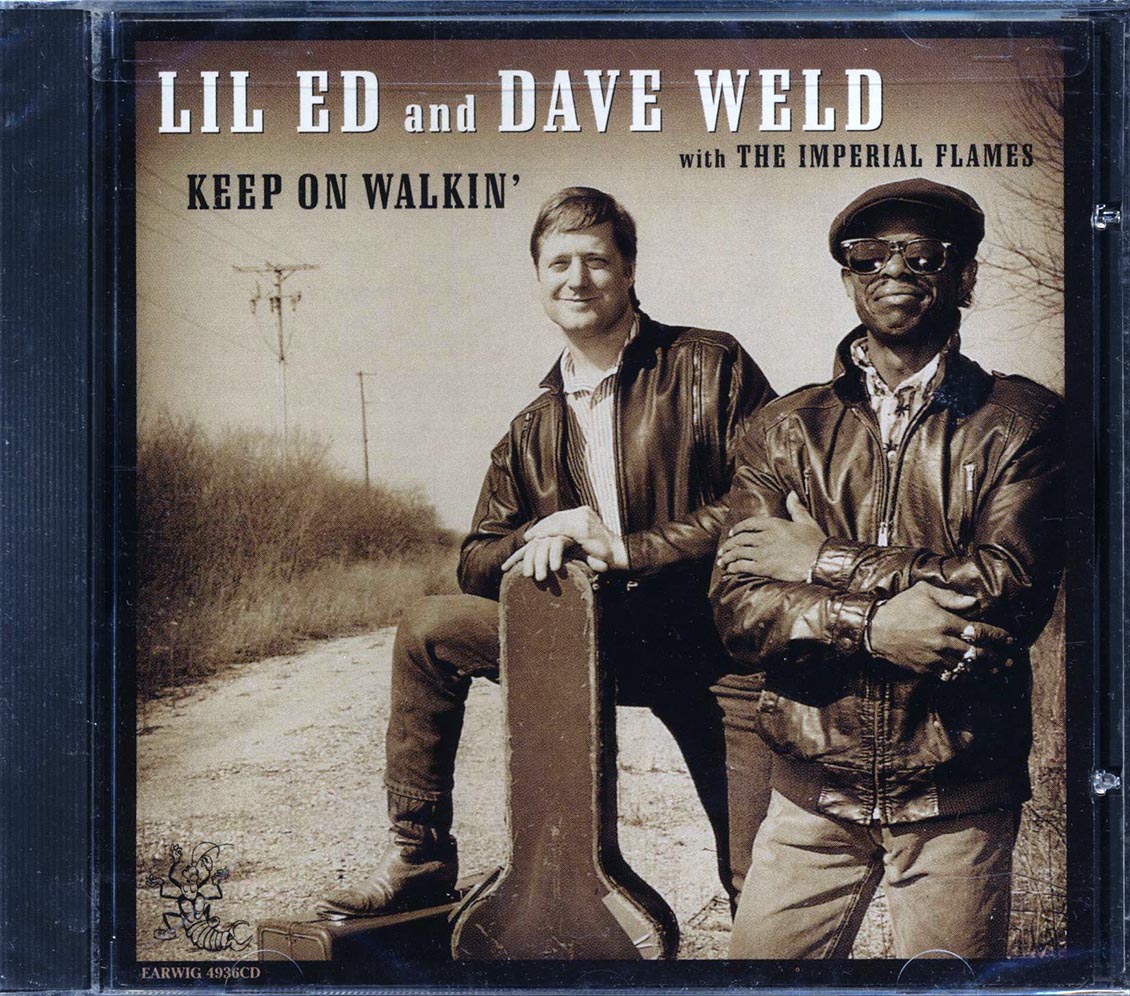 Lil Ed, Dave Weld, The Imperial Flames - Keep On Walkin' Music CD