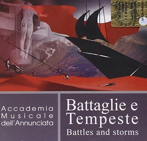the album cover for Accademia Musicale Dellannunciata / Riccardo Doni - Battaglie e Tempeste