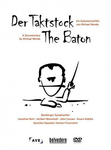 Blomstedt,herbert / Nott,jonathan / Carewe,john - Baton A Documentary By Michael Wende - DVD