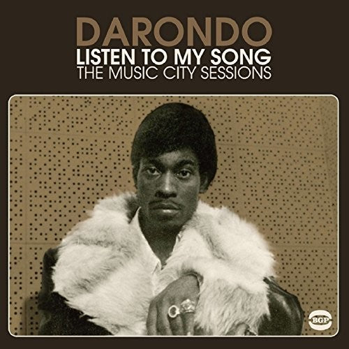 Darondo - Listen to My Song: Music City Sessions Vinyl Record