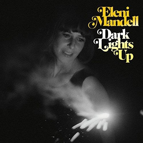 Mandell,eleni - Dark Lights Up - Music CD