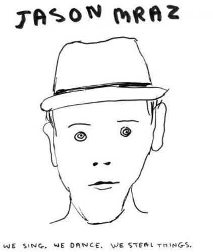 Jason Mraz - We Sing. We Dance. We Steal Things. [Vinyl] Vinyl Record