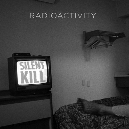 Radioactivity - Silent Kill - Music CD