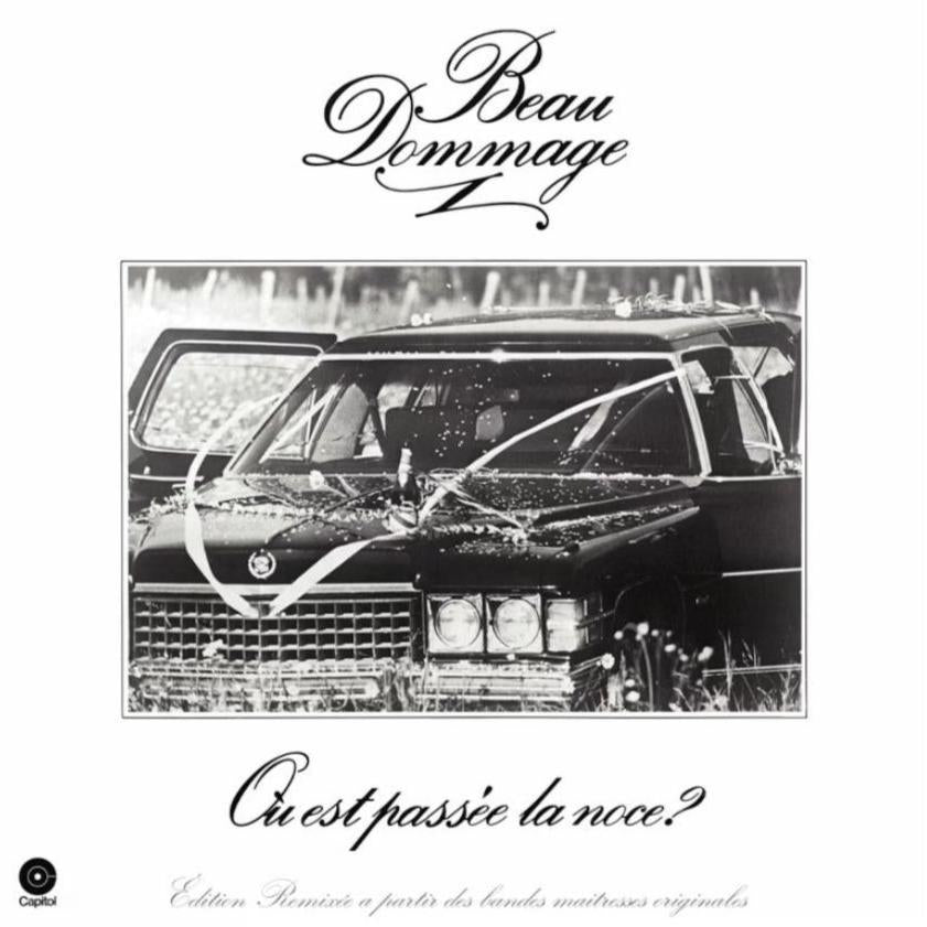 Beau Dommage - Ou Est Passee La Noce (Edition Remixee) [LP] Vinyl Record Album Cover
