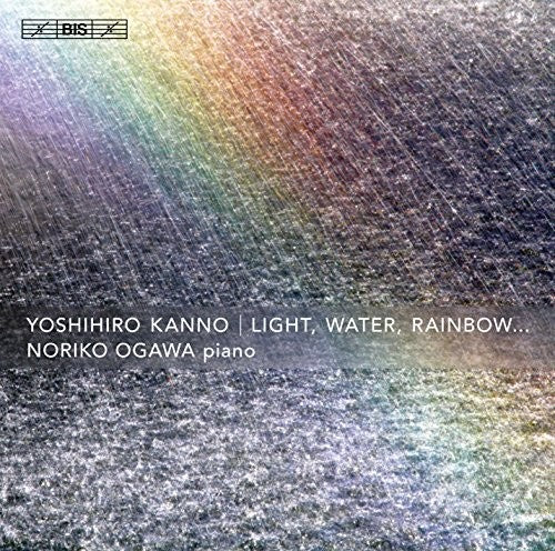 Kanno / Ogawa,noriko - Light Water Rainbow - Super Audio CD
